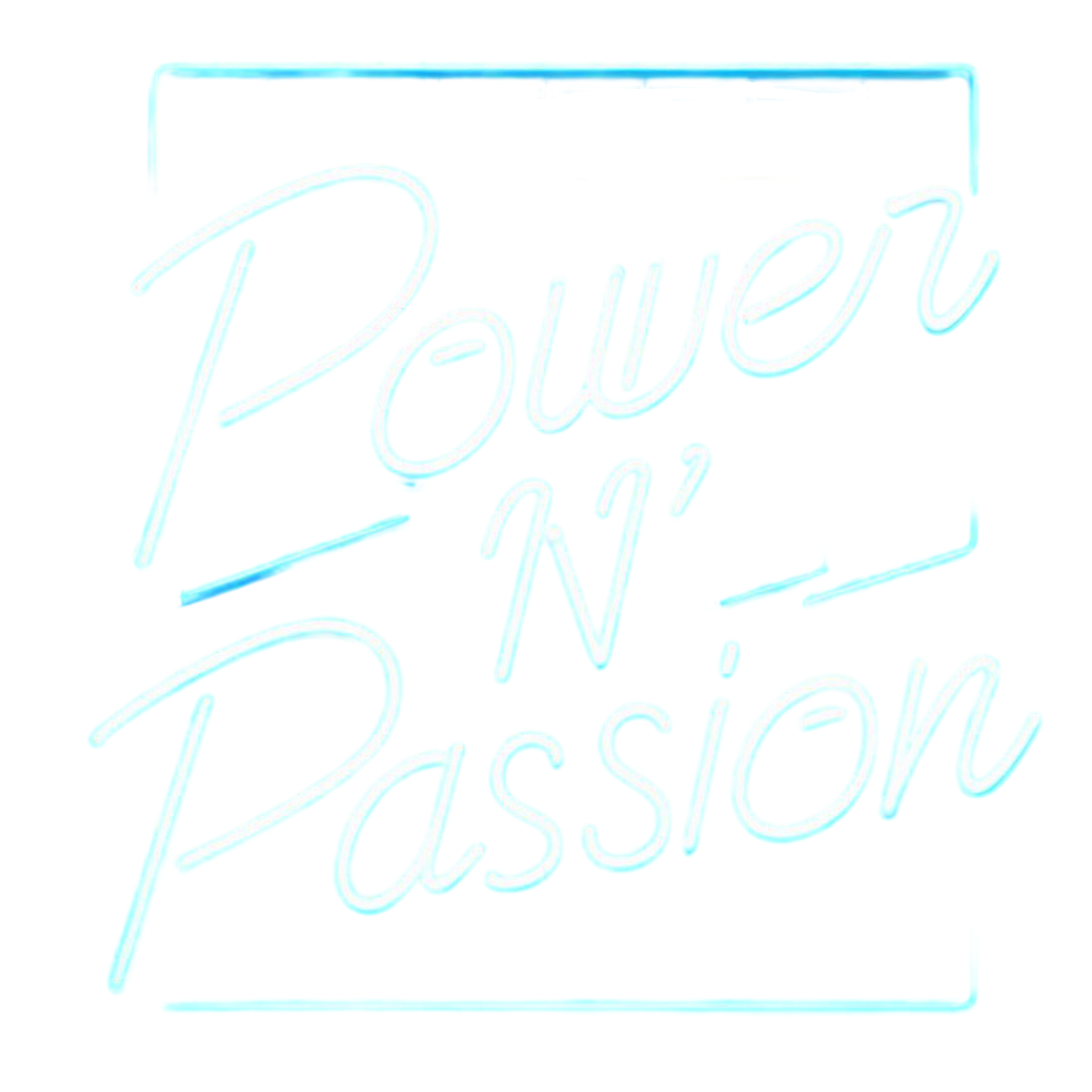 POWER AND PASSION